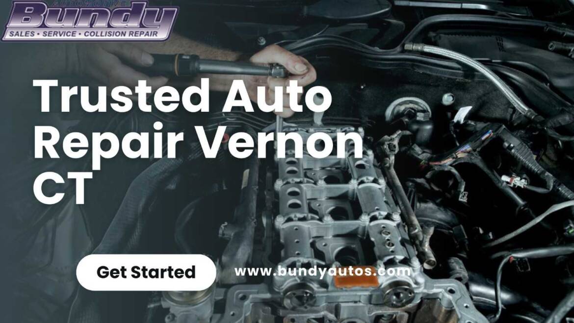 Looking for Trusted Auto Repair Vernon CT with Affordable and Quality Service?